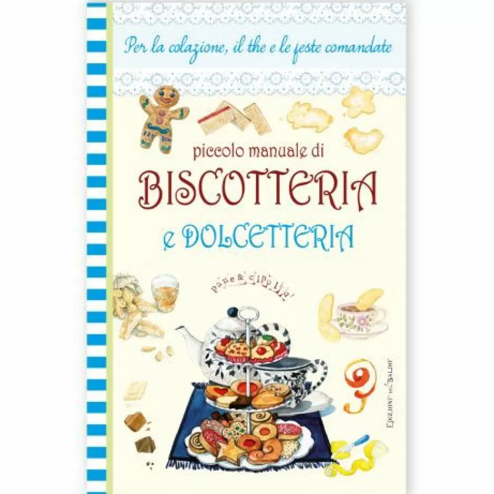 Libro Biscotteria E Dolcetteria Pensieri Belli>EDIZIONI DEL BALDO Outlet